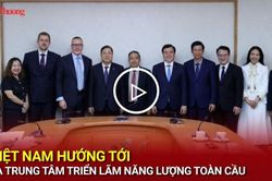 Việt Nam hướng tới là trung tâm triển lãm năng lượng toàn cầu