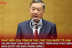Ph&aacute;t biểu của Tổng B&iacute; thư, Chủ tịch nước T&ocirc; L&acirc;m tại Hội nghị to&agrave;n quốc qu&aacute;n triệt, triển khai thực hiện Nghị quyết Hội nghị Trung ương 3