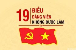 19 điều đảng viên không được làm