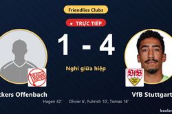 TRỰC TIẾPTrực tiếp Kickers Offenbach vs VfB Stuttgart: Hết hiệp 1, VfB Stuttgart dẫn 4-1