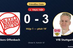 TRỰC TIẾPTrực tiếp Kickers Offenbach vs VfB Stuttgart: VfB Stuttgart nới rộng cách biệt 0-3