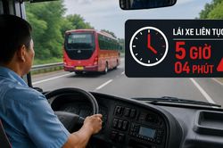 Lái xe liên tục 5 giờ 4 phút, cả chủ và lái có thể bị phạt đến 17 triệu đồng