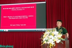 Thành phố Huế: Tuyên truyền phòng, chống mua bán người ở khu vực biên giới