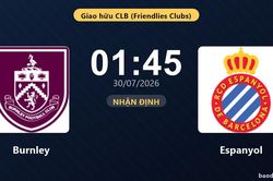 Nhận định Burnley vs Espanyol: đội hình dự kiến