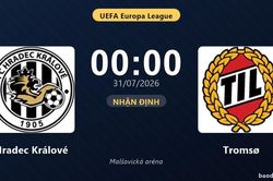Nhận định Hradec Králové vs Tromsø: đội hình dự kiến