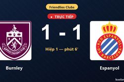 TRỰC TIẾPTrực tiếp Burnley vs Espanyol: Burnley gỡ h&ograve;a 1-1