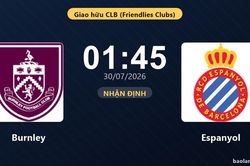 Nhận định Burnley vs Espanyol: đội hình dự kiến