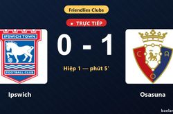 TRỰC TIẾPTrực tiếp Ipswich vs Osasuna: Osasuna mở tỷ số
