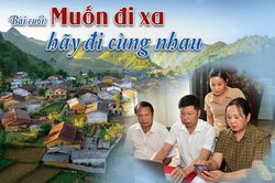 B&agrave;i 3: Muốn đi xa h&atilde;y đi c&ugrave;ng nhau