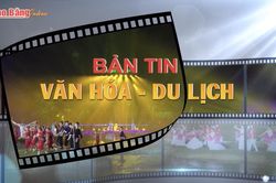 Bản tin Văn hóa - Du lịch số 47
