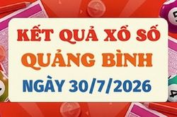 XSQB 30/7 - Kết quả xổ số Quảng Bình hôm nay 30/7/2026