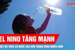 El Nino 'tăng nhiệt' cả nước