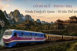 Đoàn tàu du lịch kết nối Huế với Phong Nha hoạt động từ tháng 9/2026