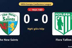 TRỰC TIẾPTrực tiếp The New Saints vs Flora Tallinn: Hiệp 2 bắt đầu, h&ograve;a 0-0