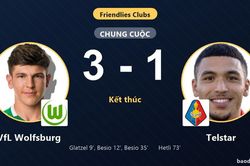 VfL Wolfsburg thắng Telstar, m&agrave;n rượt đuổi bất th&agrave;nh của đội kh&aacute;ch