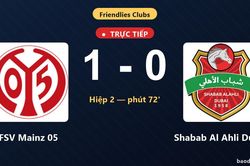 TRỰC TIẾPTrực tiếp FSV Mainz 05 vs Shabab Al Ahli Dubai: FSV Mainz 05 mở tỷ số