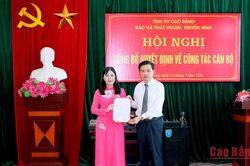 Công bố quyết định bổ nhiệm Phó Giám đốc Báo và Phát thanh, truyền hình Cao Bằng