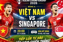 Lịch thi đấu bóng đá hôm nay 31/7, Việt Nam vs Singapore: Những 'chiến binh sao vàng' thăng hoa tại Mỹ Đình?