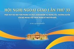 Ngoại giao Việt Nam kiến tạo môi trường hòa bình, ổn định để phát triển đất nước