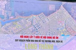 Đồng Nai lấy ý kiến quy hoạch phân khu 1/2.000 khu đô thị 3.000 ha sát sân bay Long Thành