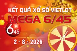 Vietlott 2/8 - Vietlott Mega 6/45 2/8 - Kết quả xổ số Vietlott hôm nay 2/8/2026