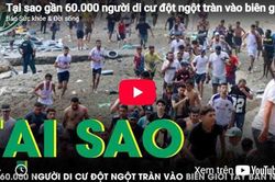 Tại sao gần 60.000 người di cư đột ngột tràn vào biên giới Tây Ban Nha?