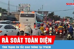 TPHCM rà soát toàn diện các điểm nóng ùn tắc giao thông