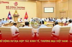 Mở rộng dư địa hợp t&aacute;c kinh tế, thương mại Việt Nam - L&agrave;o