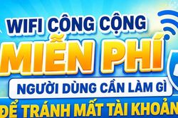 Infographic Wifi công cộng miễn phí: Người dùng cần làm gì để tránh mất tài khoản?