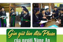 Gìn giữ làn điệu Phưn của người Nùng An