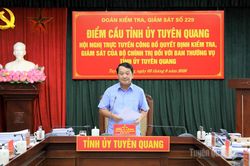 Hội nghị trực tuyến công bố quyết định kiểm tra, giám sát của Bộ Chính trị đối với Ban Thường vụ Tỉnh ủy Tuyên Quang