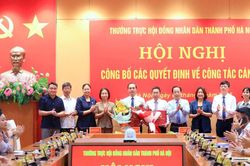 Thường trực HĐND thành phố Hà Nội công bố các quyết định về công tác cán bộ