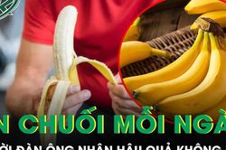 Ăn 3 quả chuối mỗi ngày theo lời hàng xóm người đàn ông nhận hậu quả không ngờ
