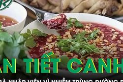Ăn tiết canh hai ngày sau cụ bà nhập viện vì nhiễm trùng đường ruột