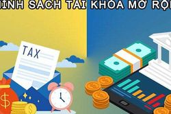 Mở rộng t&agrave;i kh&oacute;a c&oacute; trọng t&acirc;m, tạo dư địa cho tăng trưởng