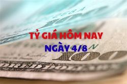 Tỷ giá hôm nay 4/8: Tỷ giá trung tâm tiếp đà tăng