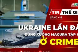 Tin thế giới ngày 4-8: Ukraine lần đầu dùng xuồng Magura tập kích mục tiêu Nga ở Crimea