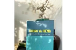 'Chung và riêng' cùng những kết nối…