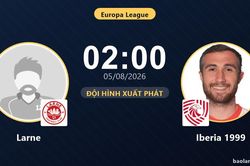 TRỰC TIẾPTrực tiếp Larne vs Iberia 1999: Đội h&igrave;nh xuất ph&aacute;t