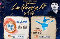 M&ugrave;a kịch Lưu Quang Vũ 2026: 'Khẳng định sức sống s&acirc;n khấu đương đại'