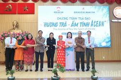 Hương trà - Ấm tình ASEAN