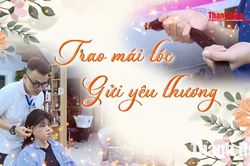 Trao mái tóc - gửi yêu thương