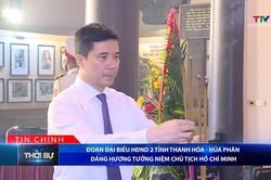 Bản tin Thời sự tối 5/8/2026: Đoàn đại biểu HĐND 2 tỉnh Thanh Hóa - Hủa Phăn dâng hương tưởng niệm Chủ tịch Hồ Chí Minh