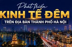 Phát triển kinh tế đêm trên địa bàn thành phố Hà Nội