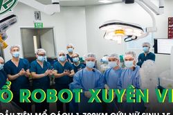 Lần đầu ti&ecirc;n Việt Nam mổ robot xuy&ecirc;n Việt c&aacute;ch 1.700km cứu nữ sinh 15 tuổi