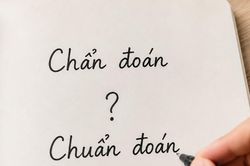 Chẩn đo&aacute;n hay chuẩn đo&aacute;n: Từ n&agrave;o đ&uacute;ng ch&iacute;nh tả?