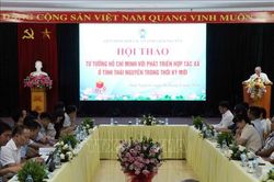 Hiện thực h&oacute;a tư tưởng Hồ Ch&iacute; Minh bằng những m&ocirc; h&igrave;nh hợp t&aacute;c x&atilde; ph&aacute;t triển hiệu quả