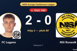 TRỰC TIẾPTrực tiếp FC Lugano vs NSI Runavik: FC Lugano nh&acirc;n đ&ocirc;i c&aacute;ch biệt