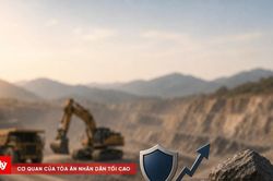 Tăng 'lá chắn' pháp lý cho tài nguyên khoáng sản