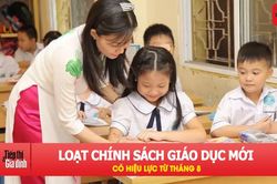 Loạt quy định mới về gi&aacute;o dục người d&acirc;n cần biết từ th&aacute;ng 8